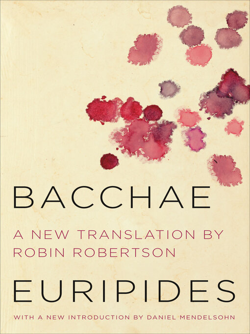 Title details for Bacchae by Euripides - Wait list